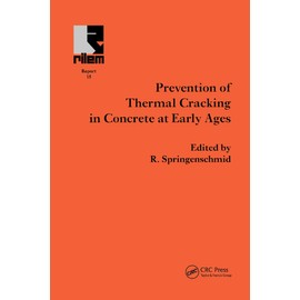 Prevention of Thermal Cracking in Concrete at Early Ages