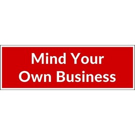 Vegamax Mind Your Own Business Vinyl Bumper Sticker Decal for Cars Laptop Water Bottle