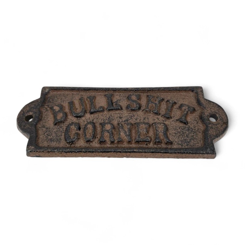 Cast & Timber Co. Bullshit Corner Cast Iron Sign Rustic