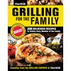 Char-Broil Grilling for the Family: 300 Delicious Recipes to Satisfy