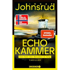 Echokammer: Thriller | Die Thriller-Sensation des norwegischen SPIEGEL-Bestseller-Autors (Ein Fall für Benjamin & Tong, Band 1)