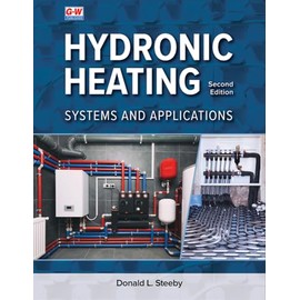 Hydronic Heating: Systems and Applications