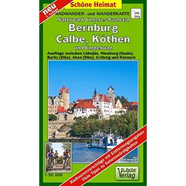 Radwander- und Wanderkarte Naturpark Unteres Saaletal, Bernburg, Calbe, Köthen und Umgebung: Ausflüge zwischen Löbejün, Nienburg (S.), Barby (E.), ... Gröbzig und Könnern (Schöne Heimat)