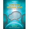 Learn With Universal Mind (Chinese 5): Communicate From The Inside