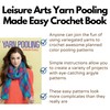 Leisure Arts 7083 Yarn Pooling Made Easy