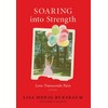 SOARING into Strength: Love Transcends Pain