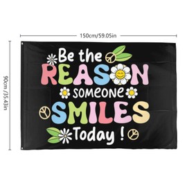Be The Reason Someone Smiles Today Flags 3x5 Outdoor Unique Tapestry for Office Outdoor Banner for 3x5 Ft,