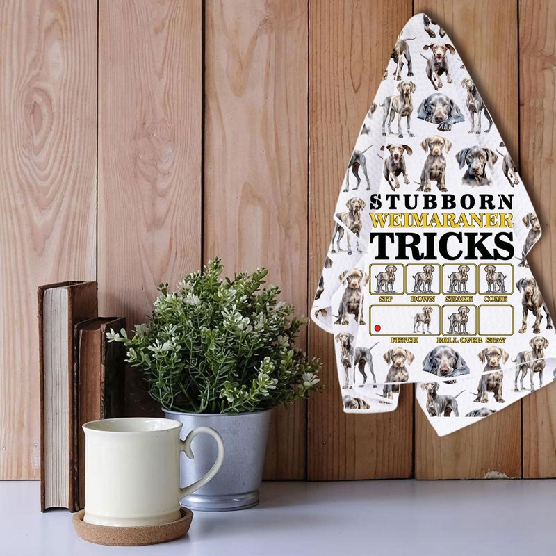 Stubborn Weimaraner Tricks Kitchen Towel German Gun Dog Owner Kitchen