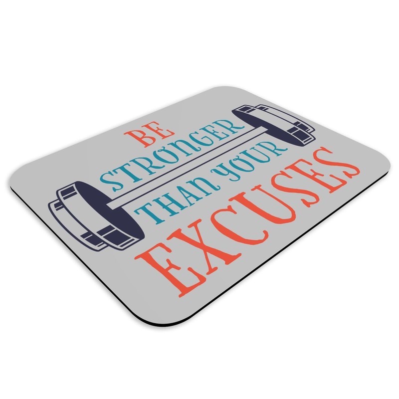 Fabulous Mauspad – Be Stronger Than Your Excuses Sport Fitness