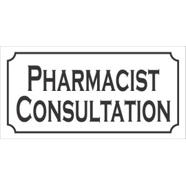 Pharmacist Consultation Metal Sign 6x12