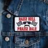 Pickwicks Raise Hell Praise Dale Patch w/Iron-On Adhesive | Racing