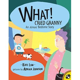What! Cried Granny (Picture Puffins)