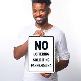 Sigo Signs - No Loitering Soliciting Panhandling Sign, 10x14 Inches, Rust Free .040 Aluminum, Fade Resistant, Made in USA