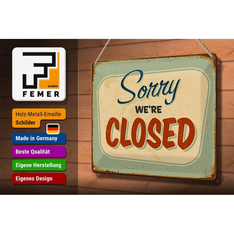 FEMER Tin Sign Retro 30 x 20 cm Sorry We're