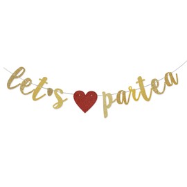 Let's Partea Banner，Partea Time Theme Party Supplies，Tea Party Home/Family Party Decorations Gold Gliter Paper Sign