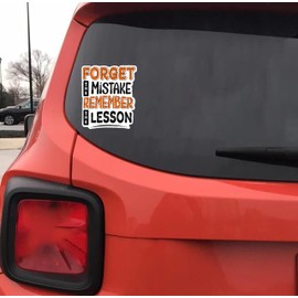 Forget Mistake Remember Lesson 6-Inch Vinyl Decal Sticker for Laptops, Water Bottles, Cars, Notebooks, and More – Durable, Waterproof, Weather-Resistant, Easy to Apply, and Long-Lasting