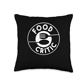 Food Critic | Restaurant Cuisine | Foodie Gourmet Throw Pillow