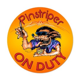 Pinstriper On Duty Metal Sign Wall Decor 14 x 14