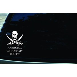 4" X 6" Get Off My Booty Pirate Funny Driving Vinyl Die Cut Decal for Your Car, Truck, Laptop, Window
