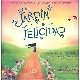 EN EL JARDIN DE LA FELICIDAD