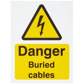 Danger Buried Cables Sign 150mm x 200mm - Rigid Plastic