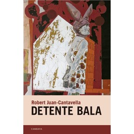 Detente bala (Candaya Narrativa, Band 99)