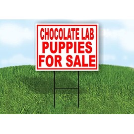 Chocolate Lab PUPPIES FOR SALE RED - Single Sided Yard Sign ROAD SIGN with Stand