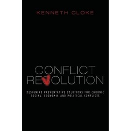 Conflict Revolution: Designing Preventative Solutions For Chronic Social, E...