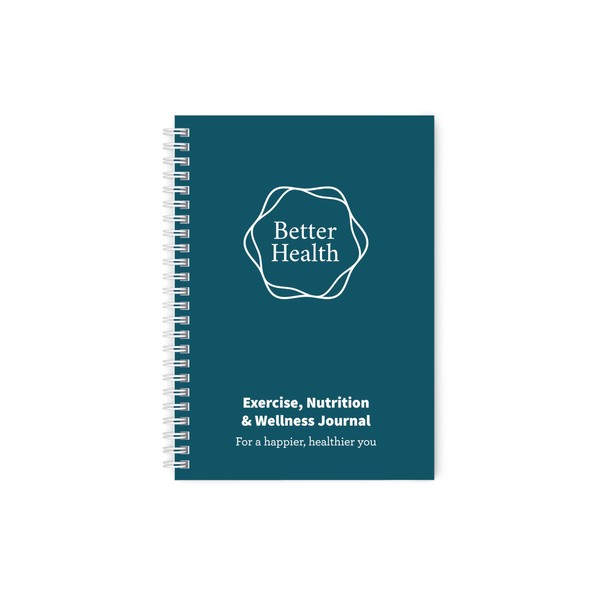 Better Health - Exercise, Nutrition & Wellness Journal - Stay