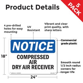 Compressed Air Dry Air Receiver OSHA Notice Rigid Plastic Sign 24 Inch x 18 Inch - 5 Pack