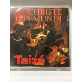 Taizé: Christe lux mundi