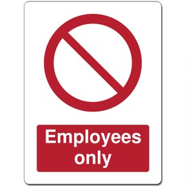 Red Circle Prohibited Act Metal Sign For Office Work Site School 15cm x 20cm - Employees only