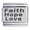 Faith Hope Love Laser Italian Charm