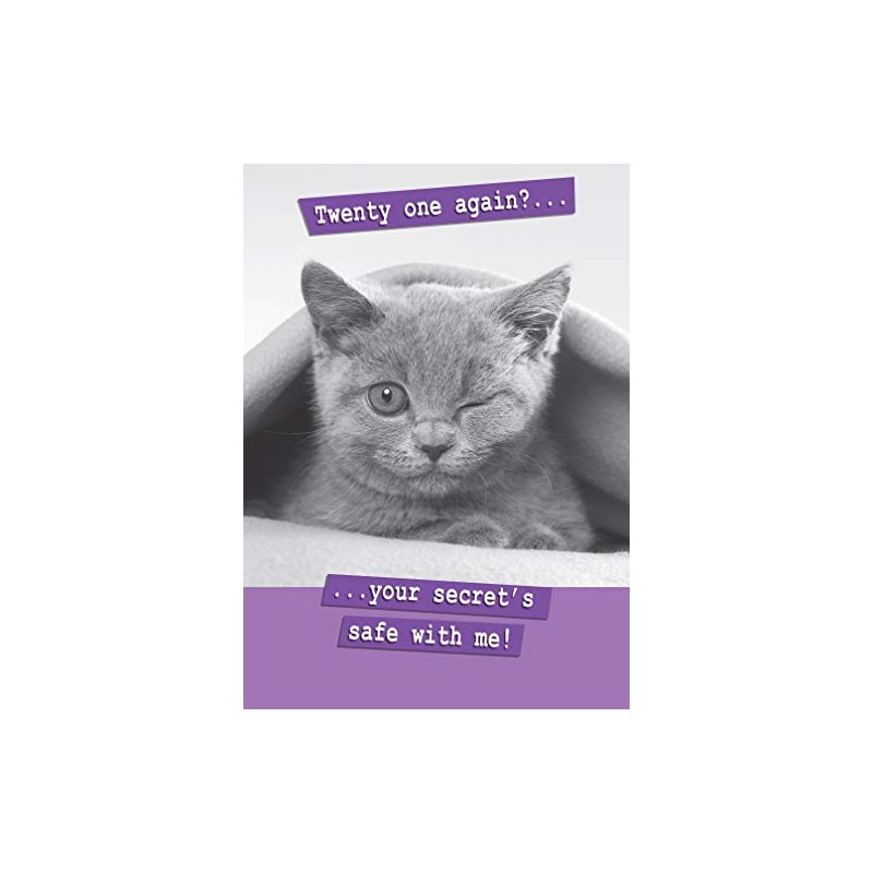21 Again? Your Secret's Safe With Me! Birthday Card