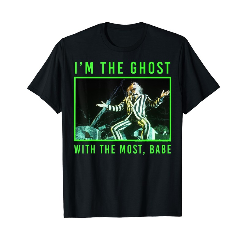 Beetlejuice I'm The Ghost With The Most Babe T-Shirt