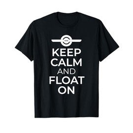 Keep Calm And Float One Wheel Electric Skateboard Owner T-Shirt