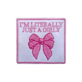 Zolawe I'm Literally Just A Girl Patch, 3 Inches Sew On Iron On Pink Bow Embroidery Patches for Clothes Backpacks Hats Jeans Bags, Embroidered Patches, Girly DIY Iron On Patch for Boys Girls