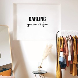 Vinyl Wall Art Decal - Darling You're So Fine - 10" x 20" - Trendy Inspirational Positive Cute Girly Quote Sticker for Girls Room Bedroom Closet Bathroom Playroom Office School Feminine Decor