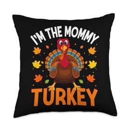 Matching Family Thanksgiving Turkey Costume I'm The Mommy Turkey Funny Family Thanksgiving Mom Throw Pillow, 18x18, Multicolor