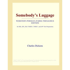 Somebody's Luggage (Webster's Persian (Farsi) Thesaurus Edition)