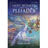 Light Messages from the Pleiades: A New Matrix of Galactic Order