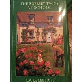 The Bobbsey Twins At School