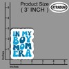 (3Pcs) in My Boy Mom Era Sticker, Waterproof Vinyl Decals