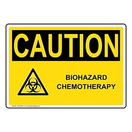 ComplianceSigns.com CAUTION Biohazard Chemotherapy OSHA Safety Sign with Symbol, 10x7 in. Plastic for Medical Facility Process Hazards Hazmat