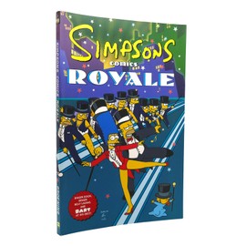 Simpsons Comics Royale: A Super-Sized Simpson Soiree