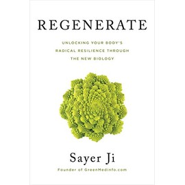 Regenerate: Unlocking Your Body's Radical Resilience through the New Biology