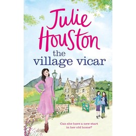The Village Vicar: A gorgeous, heart-warming read, perfect for fans of The Vicar of Dibley in 2024