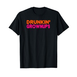 Drunken Grownups American Run On Beer TShirts T-Shirt