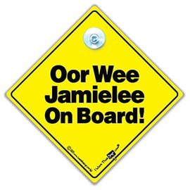 Oor Wee Jamie Lee on Board Car Sign, Suction Cup Car Sign, Baby On Board Sign Style Sign in Yellow and Black 14cm x 14cm
