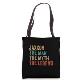 Jaxxon the man the myth the legend Tote Bag